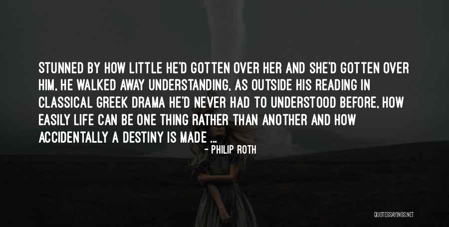 Drama Is Over Quotes By Philip Roth Drama Is Over Quotes By Philip Roth