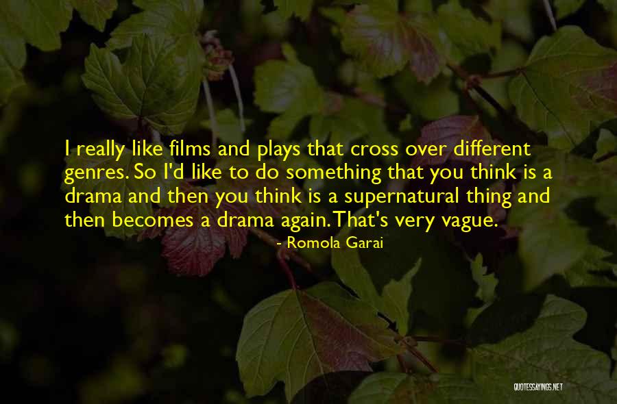 Drama Is Over Quotes By Romola Garai Drama Is Over Quotes By Romola Garai