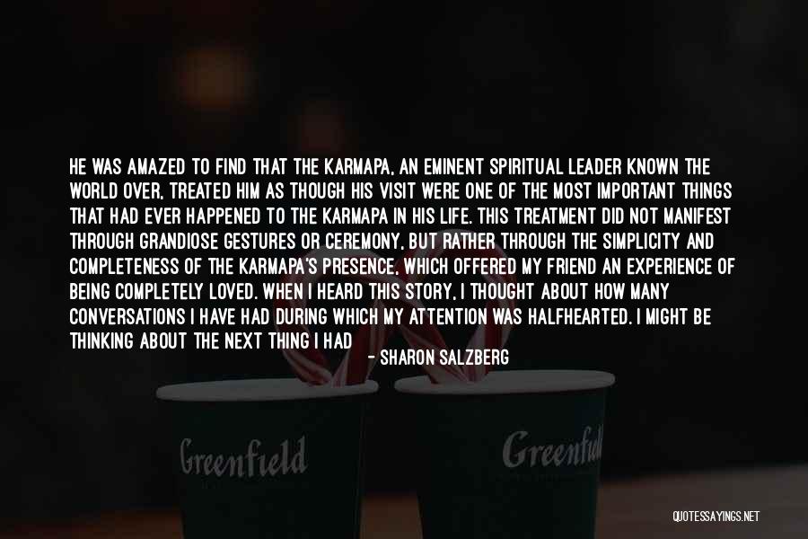 Drama Is Over Quotes By Sharon Salzberg Drama Is Over Quotes By Sharon Salzberg