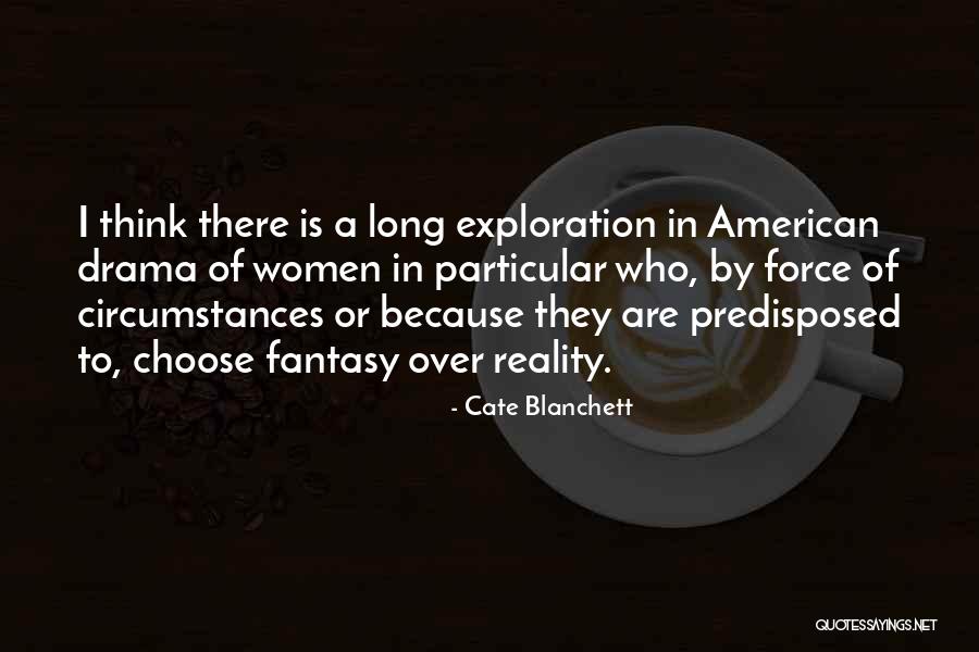 Drama Off Of Fantasy Quotes By Cate Blanchett Drama Off Of Fantasy Quotes By Cate Blanchett