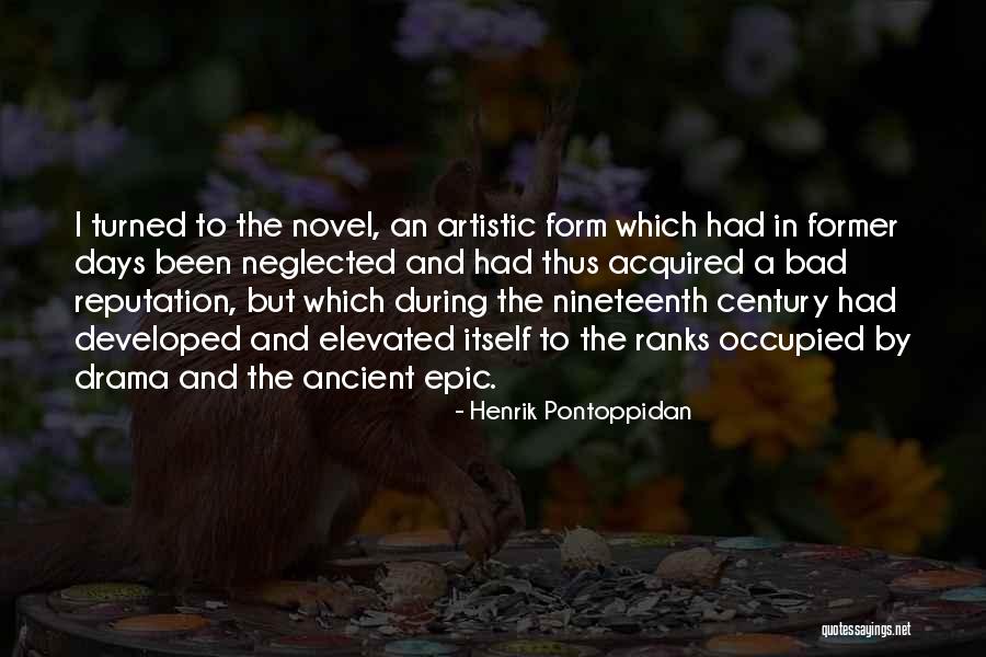 Drama Practitioner Quotes By Henrik Pontoppidan Drama Practitioner Quotes By Henrik Pontoppidan