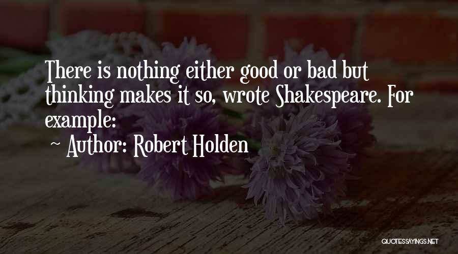 Drama Therapy Christian Quotes By Robert Holden