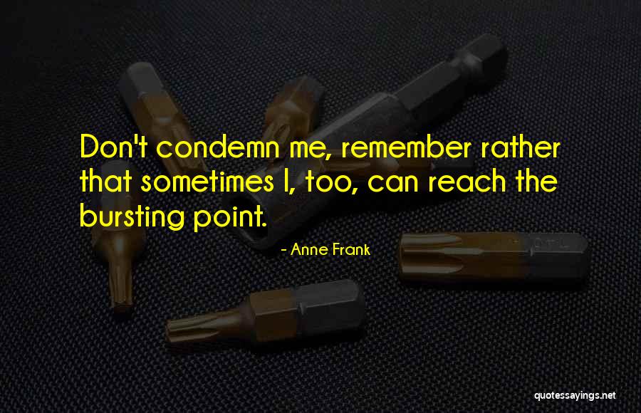 Drama Total Quotes By Anne Frank Drama Total Quotes By Anne Frank