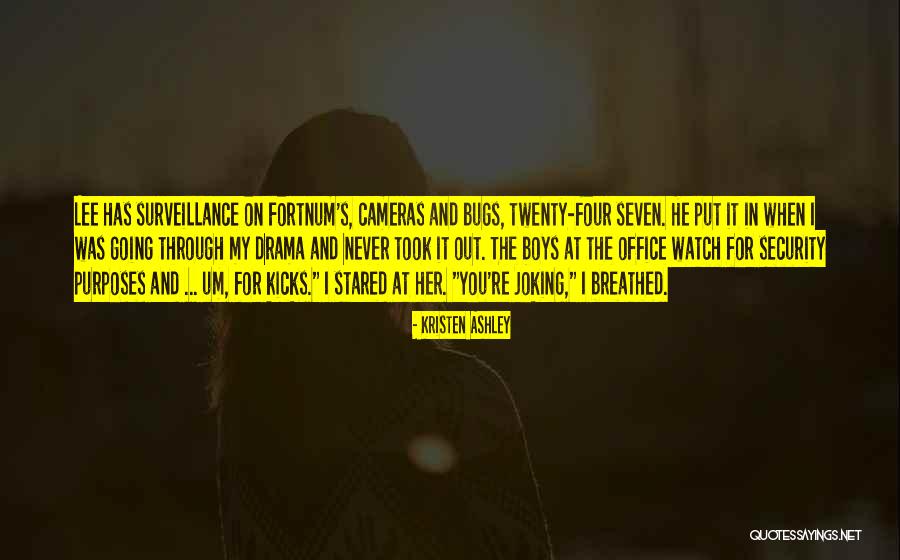Drama Twenty Quotes By Kristen Ashley Drama Twenty Quotes By Kristen Ashley
