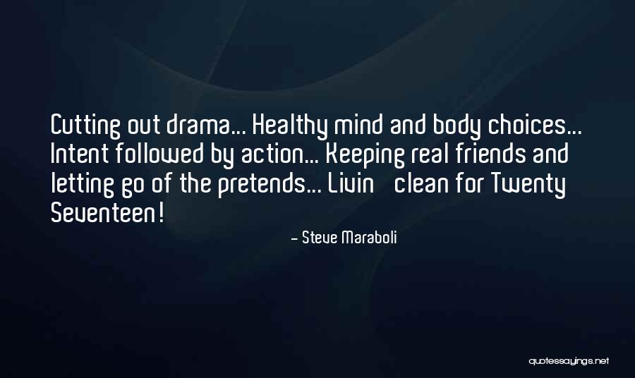 Drama Twenty Quotes By Steve Maraboli Drama Twenty Quotes By Steve Maraboli