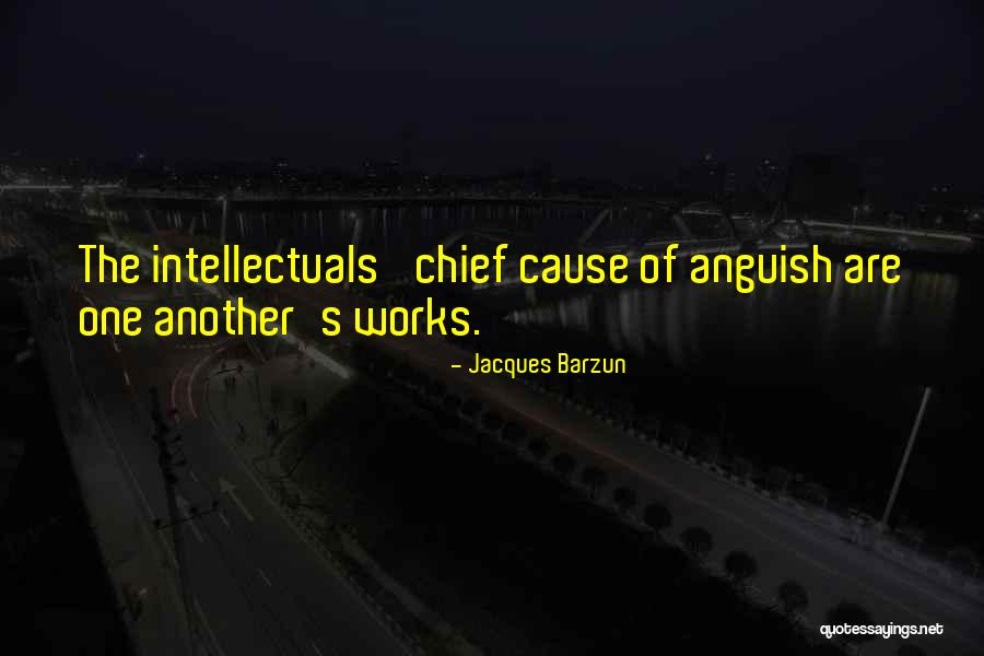 Dramanesia Quotes By Jacques Barzun Dramanesia Quotes By Jacques Barzun