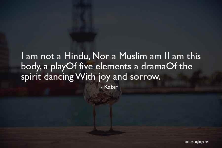 Dramaof Quotes By Kabir Dramaof Quotes By Kabir