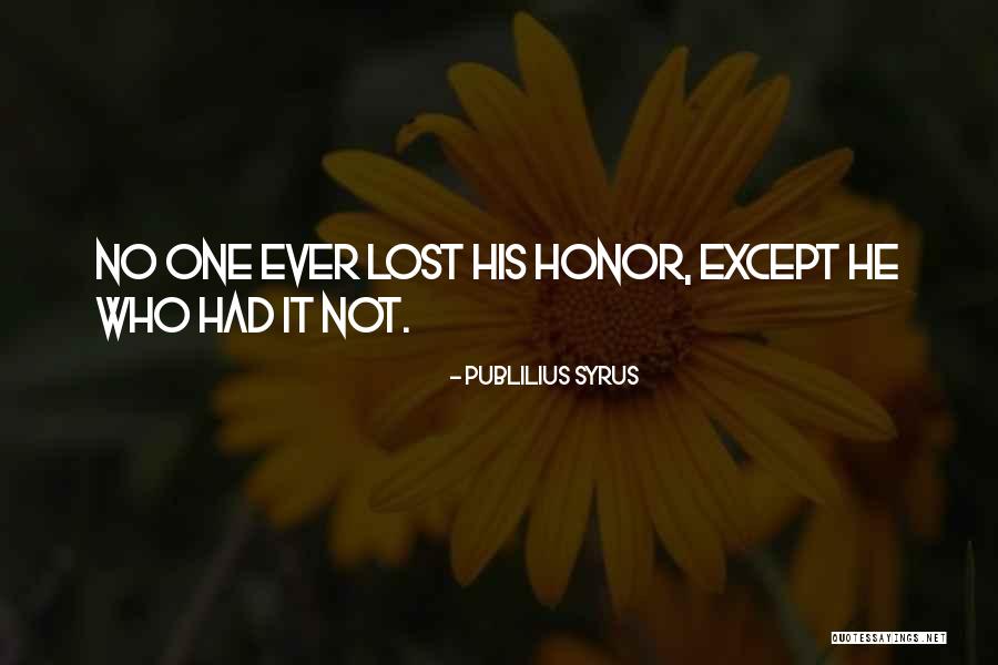 Dramatic Killing Quotes By Publilius Syrus Dramatic Killing Quotes By Publilius Syrus