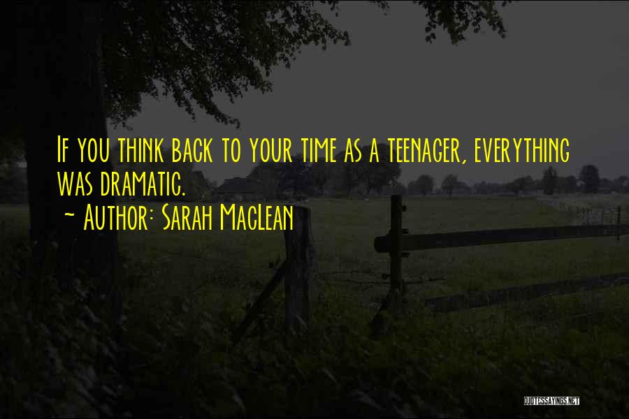 Dramatic Quotes By Sarah MacLean