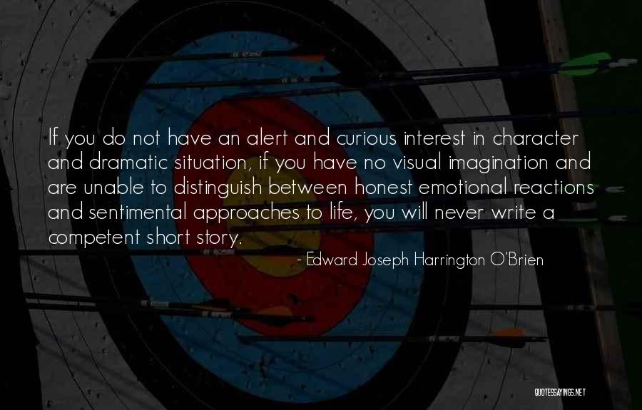 Dramatic Story Quotes By Edward Joseph Harrington O'Brien Dramatic Story Quotes By Edward Joseph Harrington O'Brien