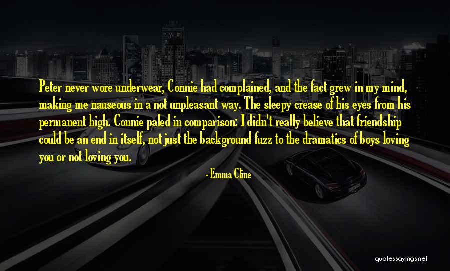 Dramatics Quotes By Emma Cline Dramatics Quotes By Emma Cline