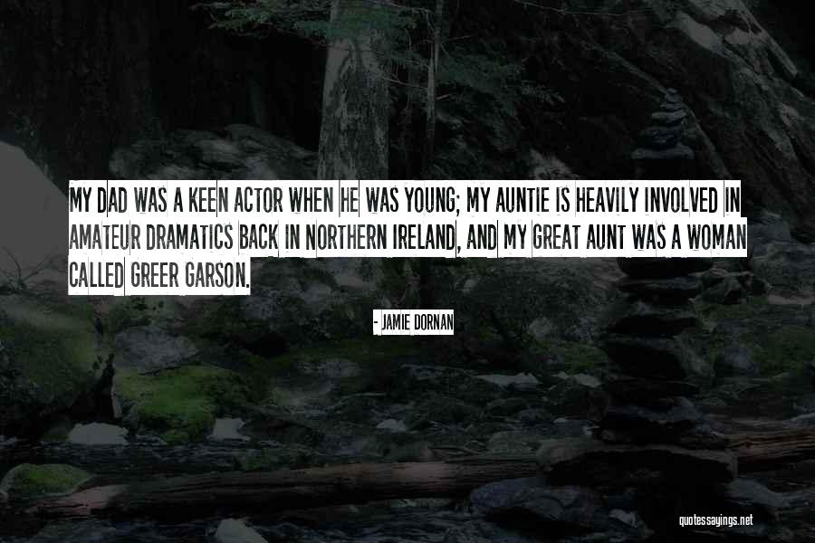 Dramatics Quotes By Jamie Dornan Dramatics Quotes By Jamie Dornan