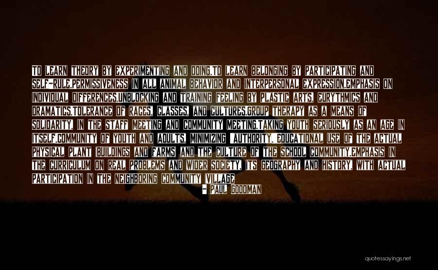 Dramatics Quotes By Paul Goodman Dramatics Quotes By Paul Goodman