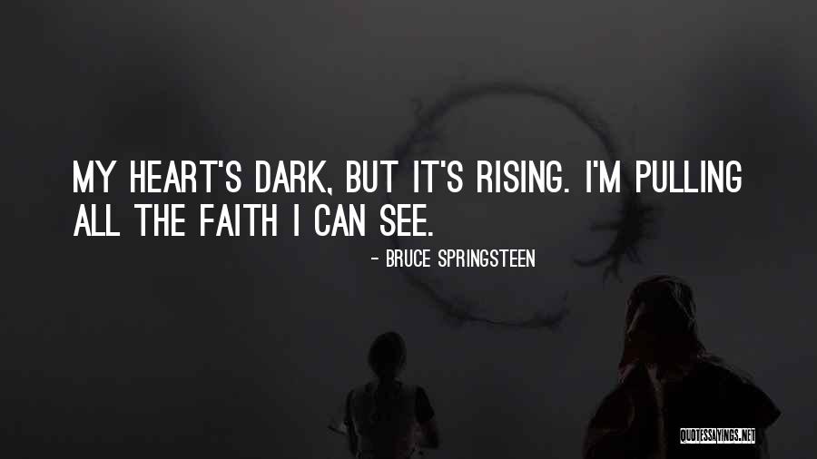 Dramatikus Quotes By Bruce Springsteen Dramatikus Quotes By Bruce Springsteen