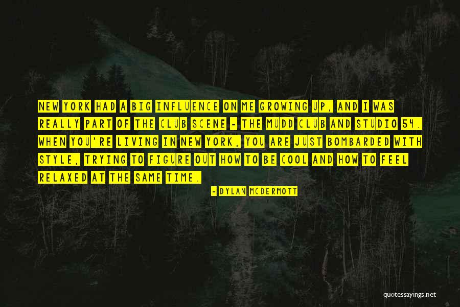 Dramatiser Quotes By Dylan McDermott Dramatiser Quotes By Dylan McDermott