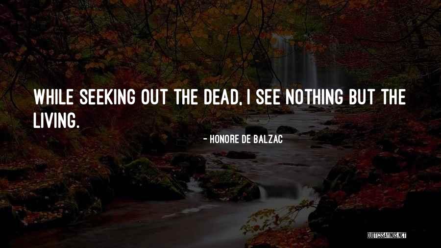 Dramatismo Quotes By Honore De Balzac Dramatismo Quotes By Honore De Balzac