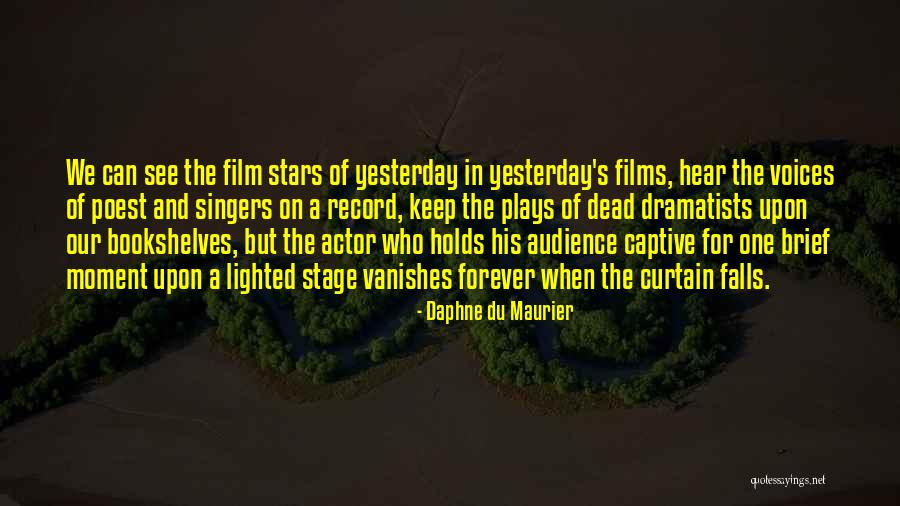 Dramatists Quotes By Daphne Du Maurier Dramatists Quotes By Daphne Du Maurier