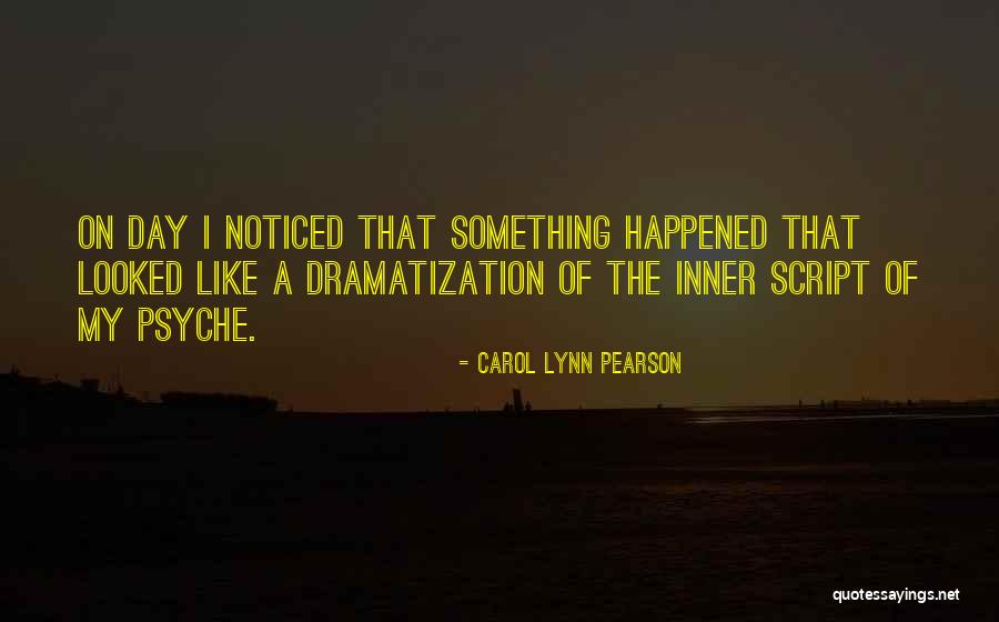 Dramatization Quotes By Carol Lynn Pearson Dramatization Quotes By Carol Lynn Pearson