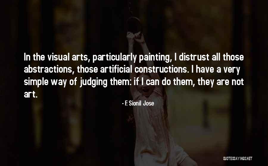 Dramaturgy Erving Quotes By F. Sionil Jose Dramaturgy Erving Quotes By F. Sionil Jose
