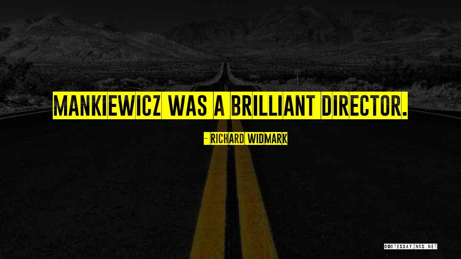 Dramblio Dantu Quotes By Richard Widmark Dramblio Dantu Quotes By Richard Widmark