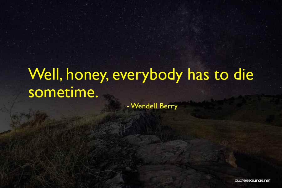 Dramblio Iltys Quotes By Wendell Berry Dramblio Iltys Quotes By Wendell Berry