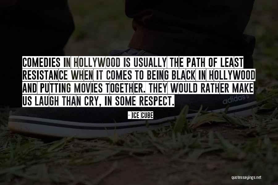 Dramedy Examples Quotes By Ice Cube Dramedy Examples Quotes By Ice Cube