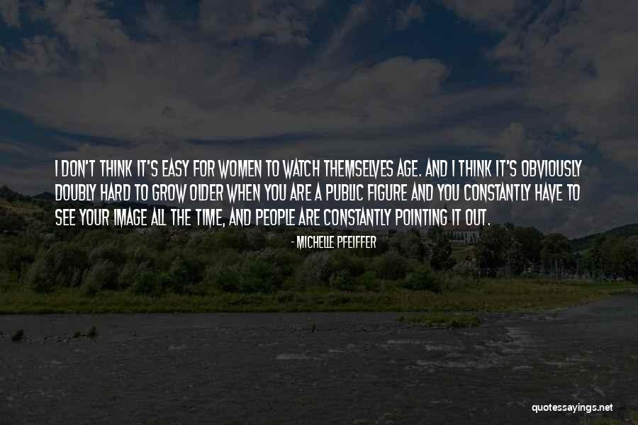 Dramentheorie Quotes By Michelle Pfeiffer Dramentheorie Quotes By Michelle Pfeiffer