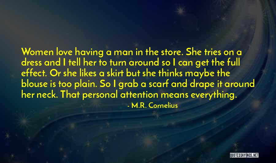 Drape Dress Quotes By M.R. Cornelius Drape Dress Quotes By M.R. Cornelius