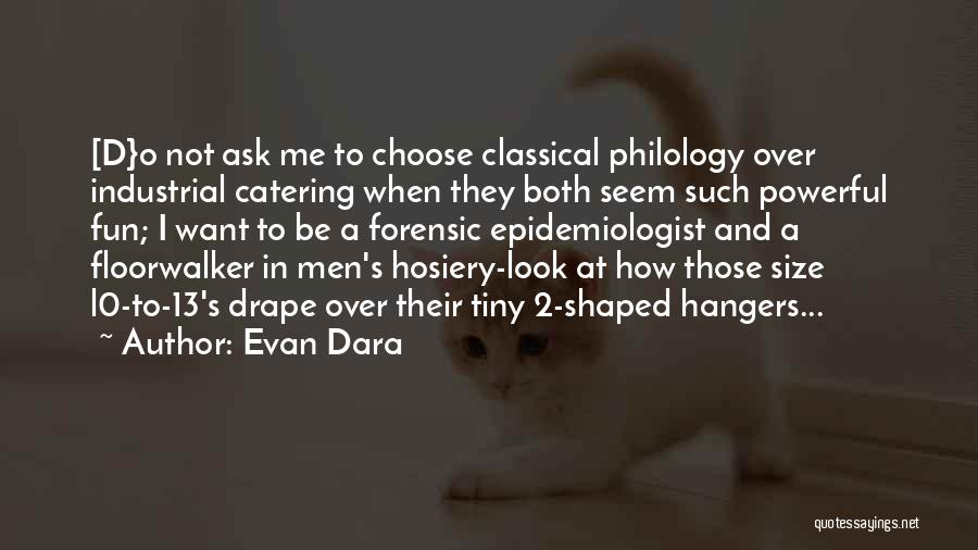 Drape Quotes By Evan Dara