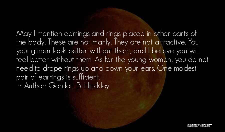 Drape Quotes By Gordon B. Hinckley