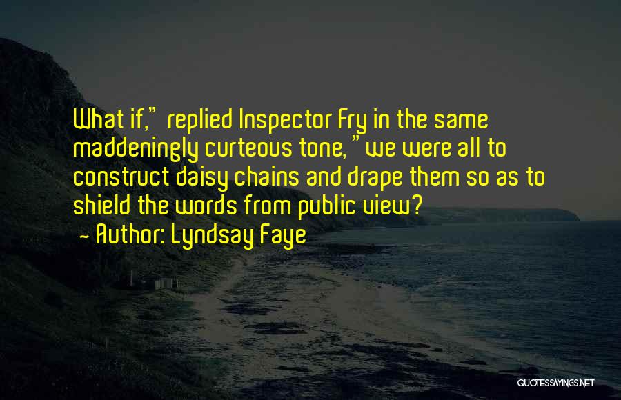 Drape Quotes By Lyndsay Faye