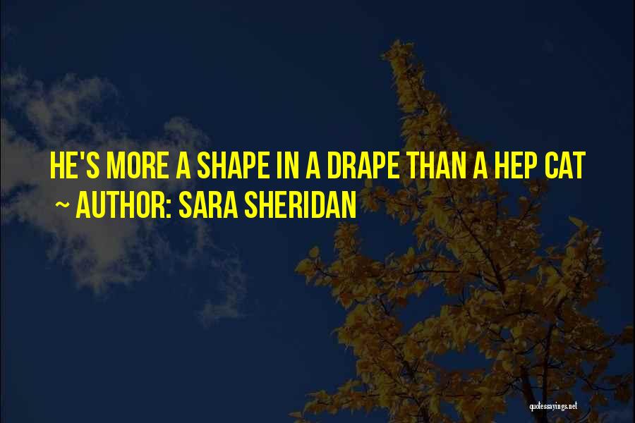 Drape Quotes By Sara Sheridan