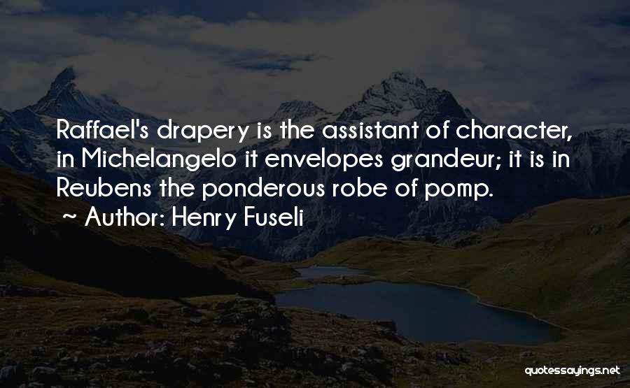 Drapery Quotes By Henry Fuseli