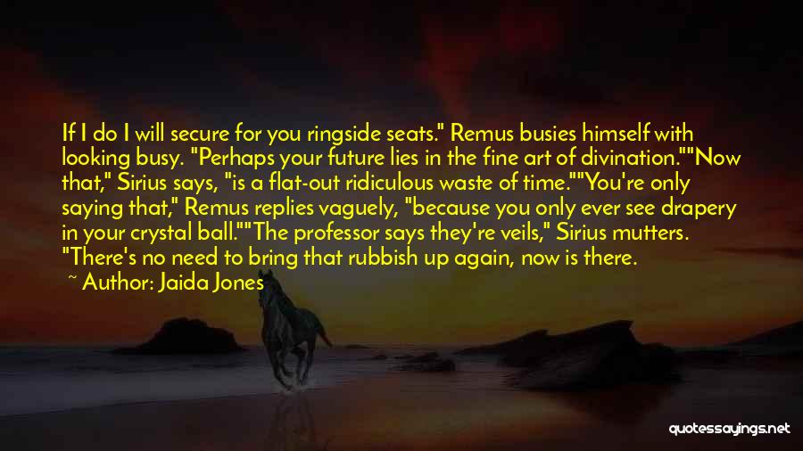 Drapery Quotes By Jaida Jones