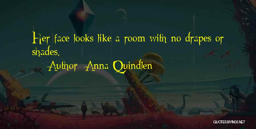 Drapes Quotes By Anna Quindlen