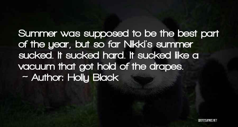 Drapes Quotes By Holly Black