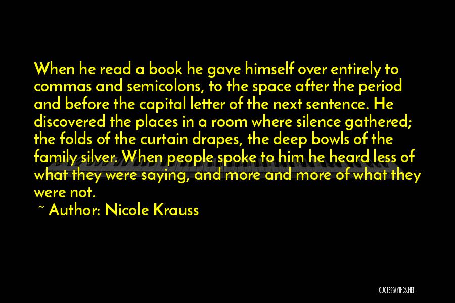 Drapes Quotes By Nicole Krauss