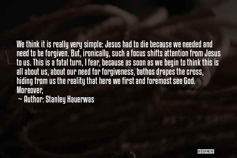 Drapes Quotes By Stanley Hauerwas