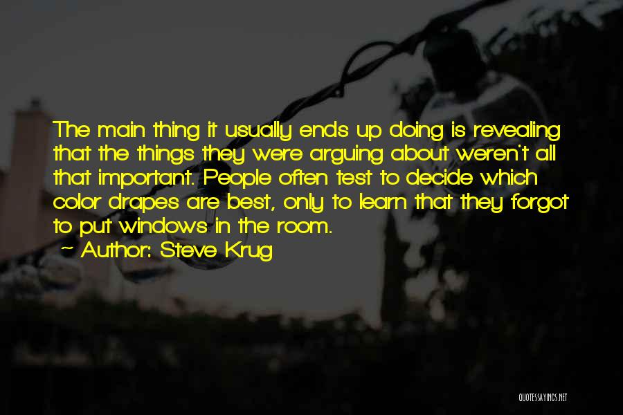 Drapes Quotes By Steve Krug