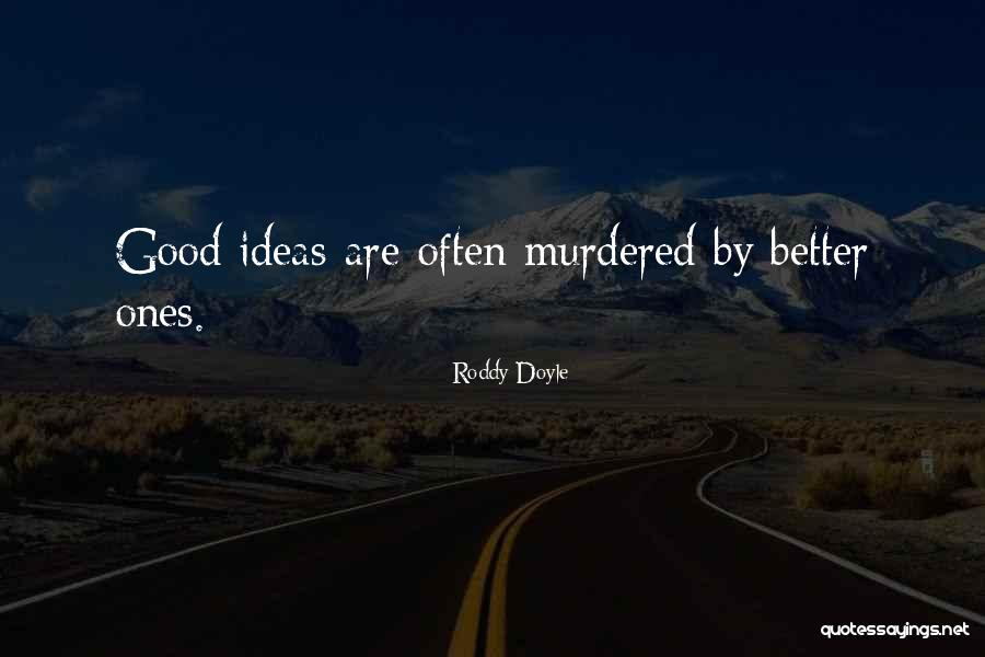 Draping Plants Quotes By Roddy Doyle