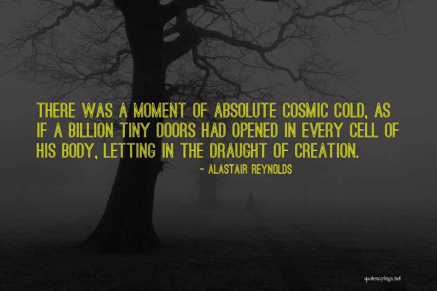 Draught Quotes By Alastair Reynolds