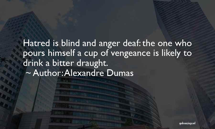 Draught Quotes By Alexandre Dumas