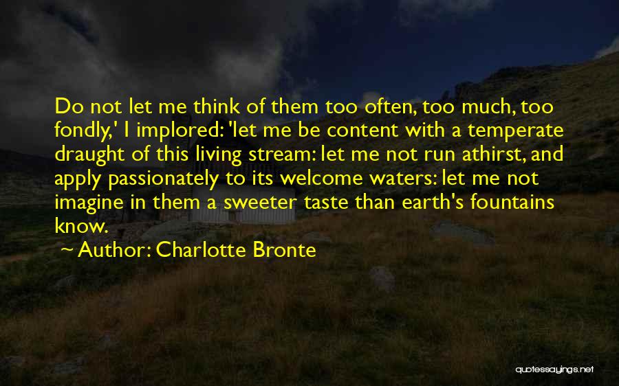 Draught Quotes By Charlotte Bronte