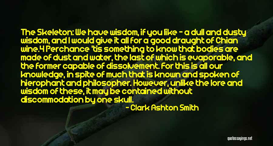 Draught Quotes By Clark Ashton Smith