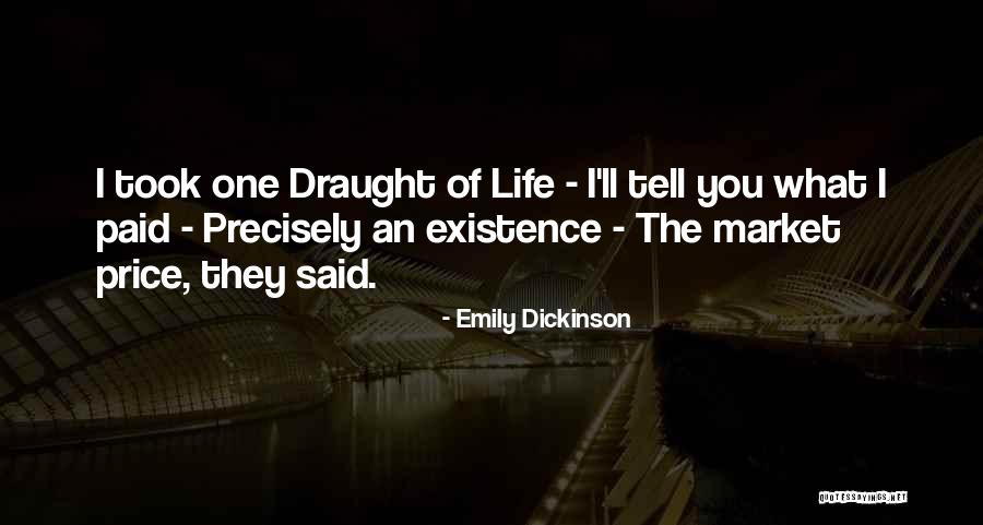 Draught Quotes By Emily Dickinson