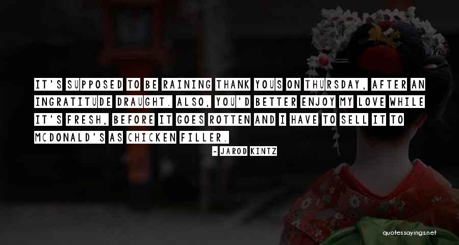 Draught Quotes By Jarod Kintz Draught Quotes By Jarod Kintz