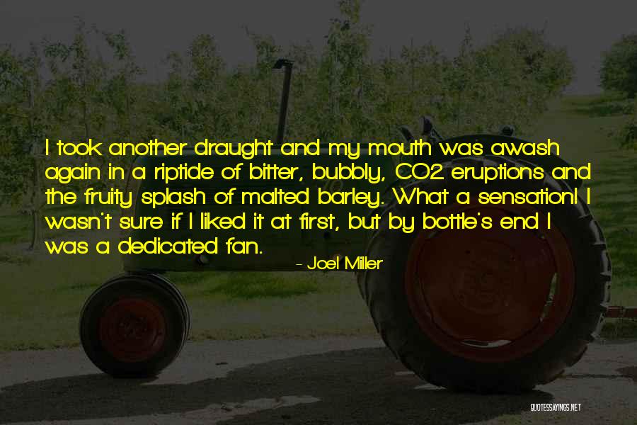 Draught Quotes By Joel Miller