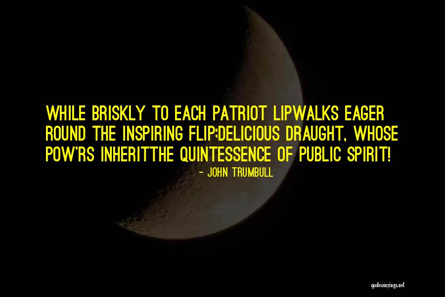 Draught Quotes By John Trumbull