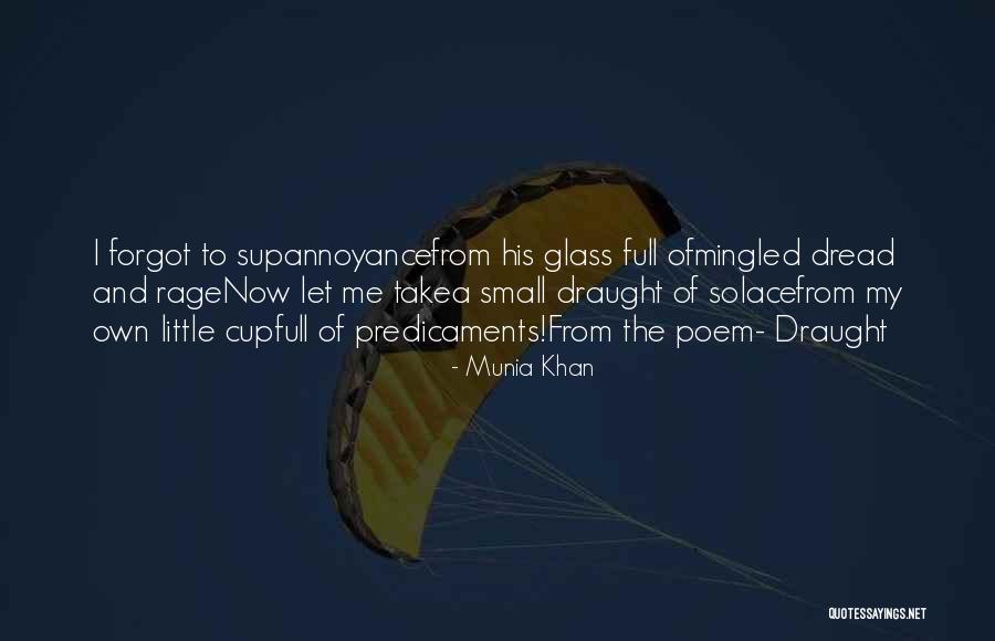 Draught Quotes By Munia Khan