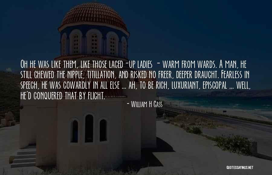 Draught Quotes By William H Gass Draught Quotes By William H Gass